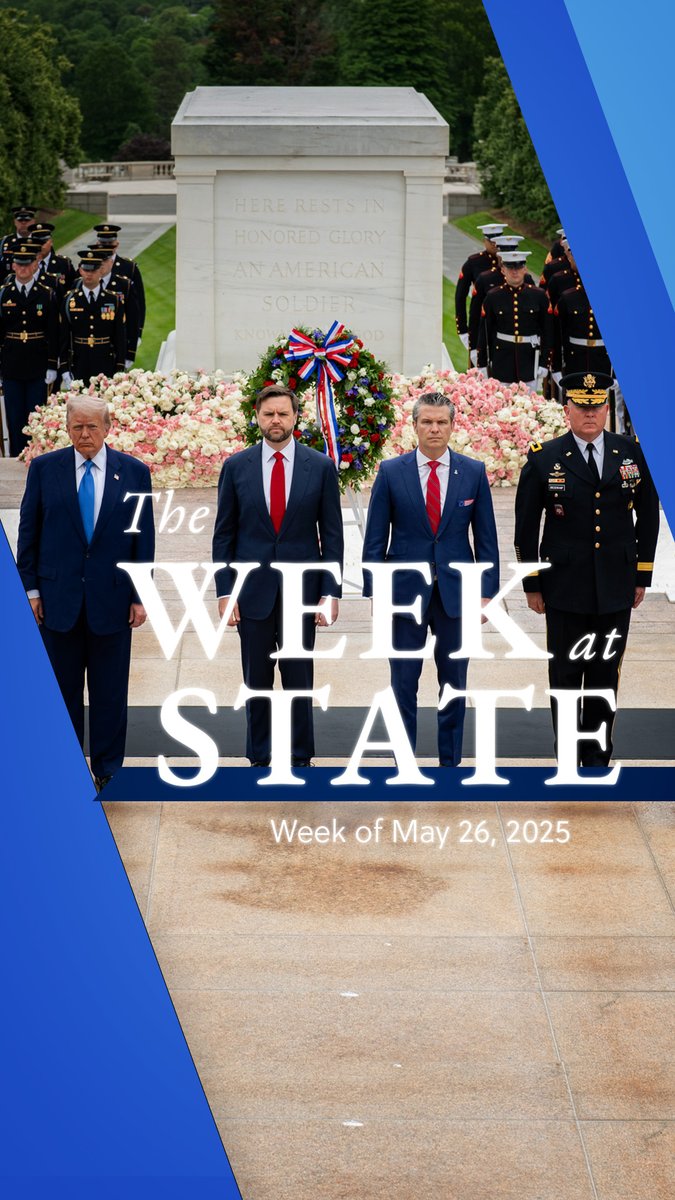 This week at State, we recognize the sacrifice of our Nation's fallen heroes on Memorial Day, Secretary Marco Rubio announces new visa policies that put America first, we welcome @USAmbTurkiye Barrack as President Donald J. Trump's Special Envoy to Syria, and we warn U.S. citizens against travel to Venezuela.