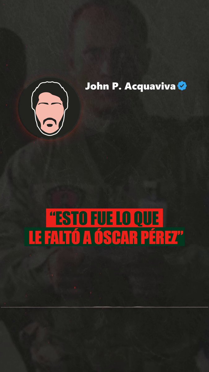 Óscar Pérez fue el principal RESPONSABLE de que le quitaran la VIDA