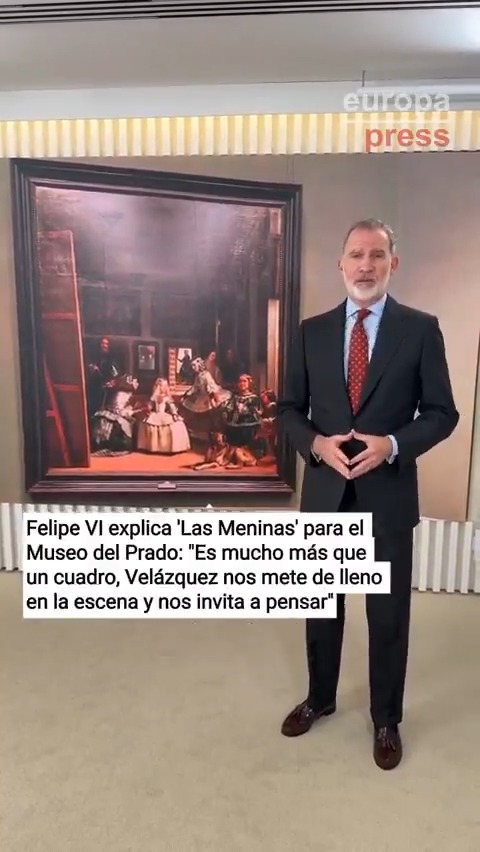 El rey Felipe VI explica 'Las Meninas' para el Instagram del Museo del Prado, "una de las obras más emblemáticas": "Es mucho más que un cuadro porque Velázquez nos mete de lleno en la escena y nos invita a pensar"