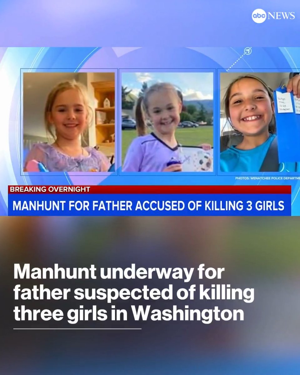 Officials are searching for the father of the three young sisters in Washington who were found dead after they left home for a scheduled visitation with their dad, police said.