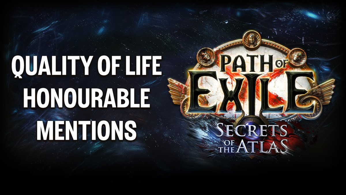 In addition to the Quality of Life changes we’ve already shown, the Secrets of the Atlas expansion is still packed with Quality of Life changes we haven't revealed yet! Tune in to at 1PM June 5 (PDT) to find out more about our 3.26 expansion!