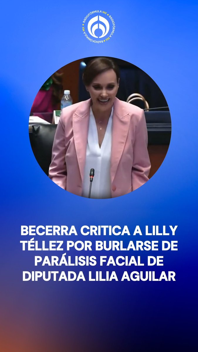 Juan Becerra cuestiona Lilly Téllez por burlarse de la parálisis facial de la diputada Lilia Aguilar. 🫵😒