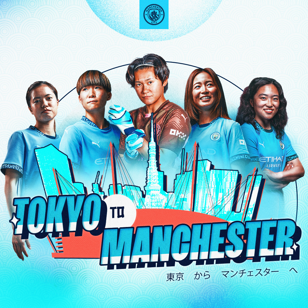 Coming Soon: From Tokyo to Manchester 🎥 A fascinating new City Studios series that follows the lives of our five Japanese stars 🇯🇵🩵