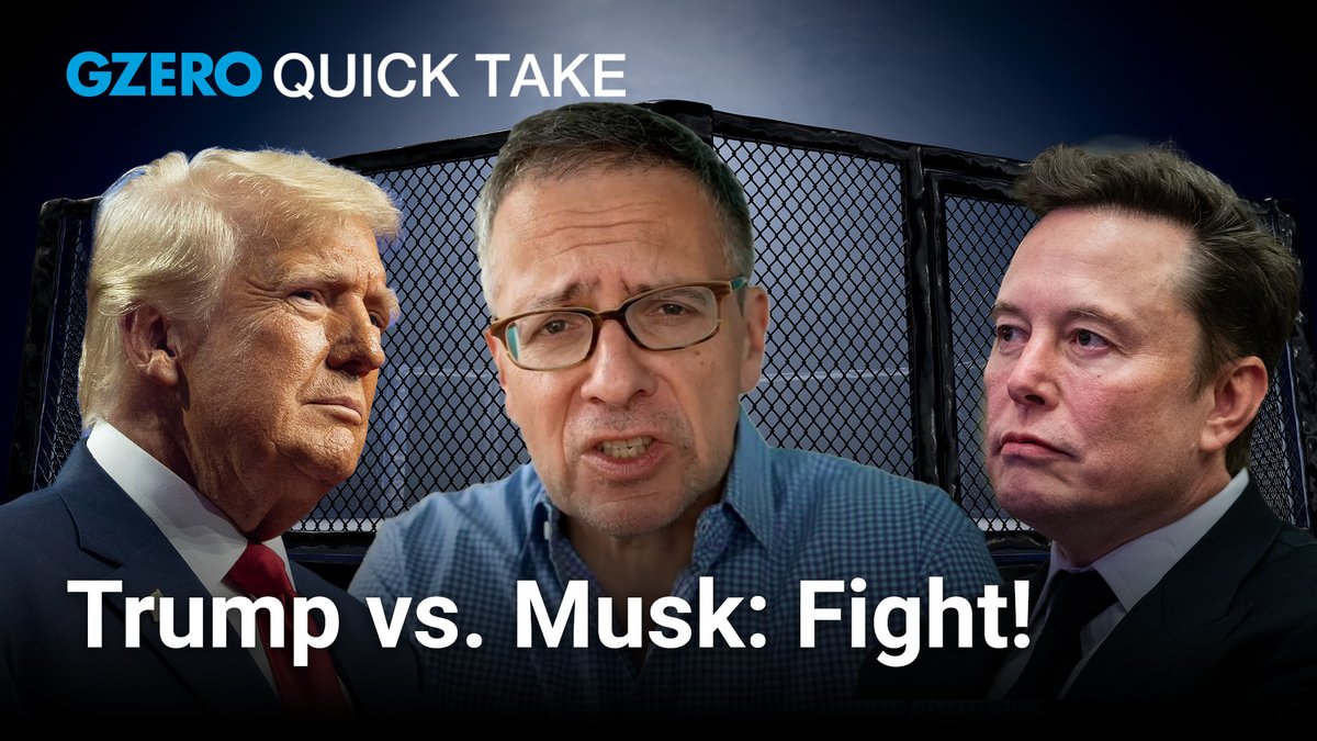 fight between the richest man in the world and the president of the united states: must see tv let’s talk about the consequences of this conscious uncoupling GZERO Media