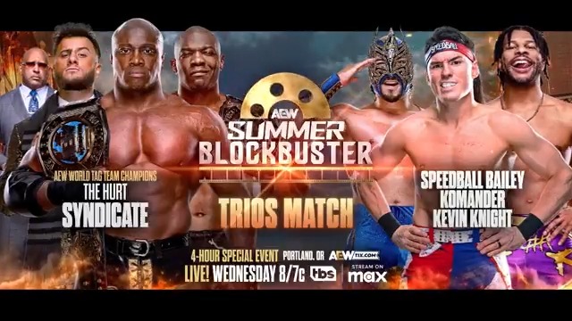 This Wednesday, 6/11 #AEWSummerBlockbuster 4-Hours LIVE, 8/7c on TBS + MAX Maxwell Jacob Friedman™️ + World Tag Team Champions Shelton J. Benjamin + Bobby Lashley w/MVP vs Kevin Knight ケビン・ナイト Speedball Mike Bailey Komandercr_luchador After the trios challenge was accepted, Hurt Syndicate fight JetSpeedAir, WEDNESDAY!