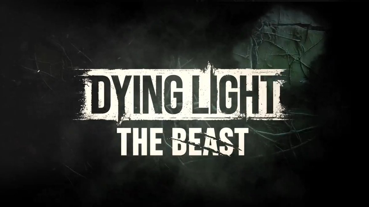 New trailer for 'Dying Light: The Beast' Releasing August 22nd