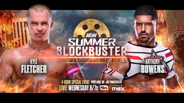 This Wednesday, 6/11 #AEWSummerBlockbuster 4-Hours LIVE, 8/7c on TBS + MAX Kyle Fletcher vs Anthony Bowens Anthony Bowens is looking for a fight, and he’s called out “The Protostar” Kyle Fletcher of The Invisible Hand Family! The Protostar vs The 5 Tool Player live on TBS + MAX, WEDNESDAY!