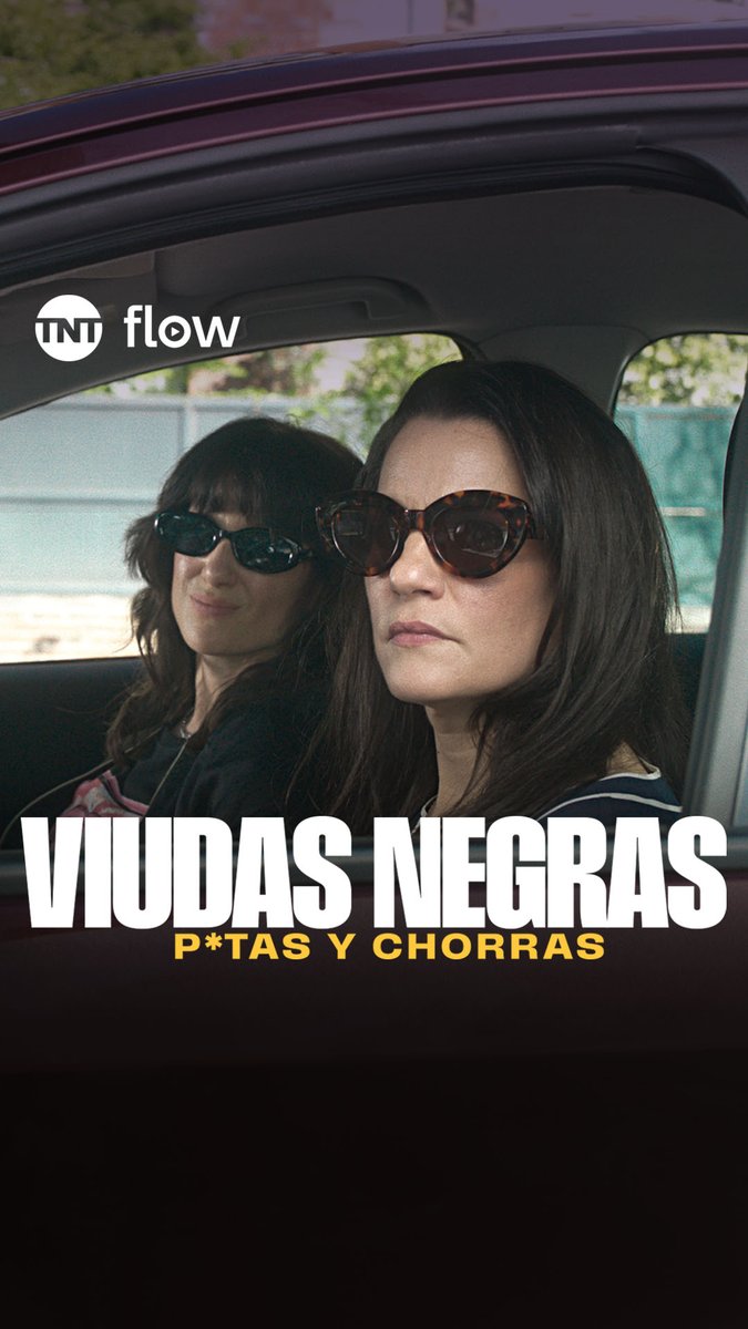 Estas #ViudasNegras : P*tas y Chorras llegan con la dosis perfecta… para robarte el sueño. 27 de junio a las 10:00 pm por Tntlatam, y el 28 de junio serie completa en @flow_ar