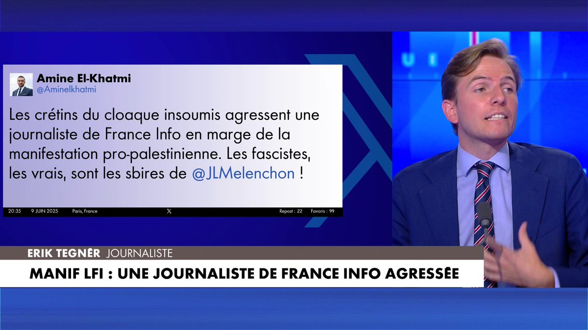 Erik Tegner sur l’agression d’une journaliste lors d’un rassemblement : «Les gens de La France insoumise sont très sectaires, pour eux, ce qui est à droite de Jean-Luc Mélenchon, c’est les nazis», dans #100Politique