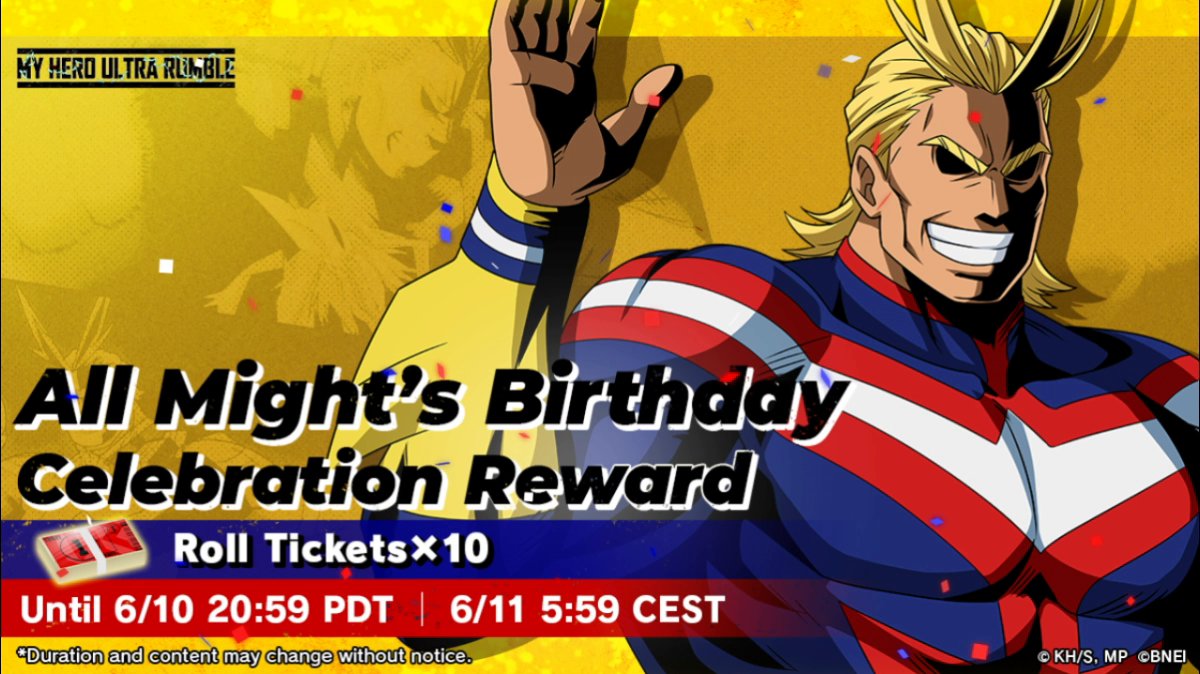 ALL MIGHT'S BIRTHDAY... IS HERE! Log in by 6/10 20:59 PDT | 6/10 5:59 CEST to receive 10x Roll Tickets! #MHUR