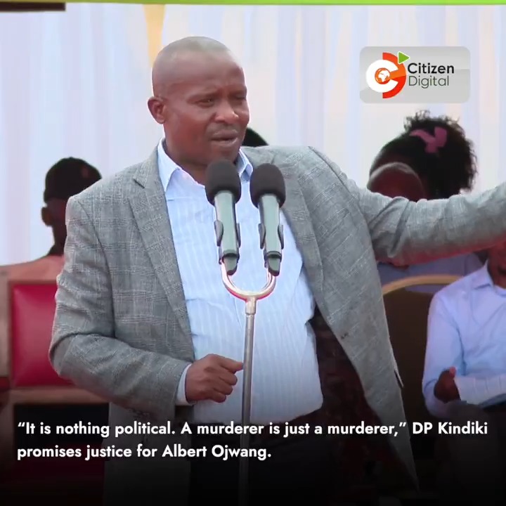 “It is nothing political. A murderer is just a murderer,” DP Kindiki promises justice for Albert Ojwang