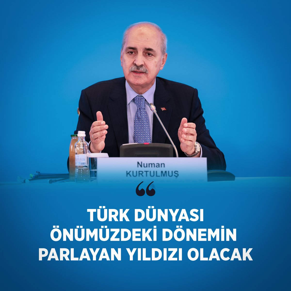 ❝Türk dünyası önümüzdeki dönemin parlayan yıldızı olacak.❞