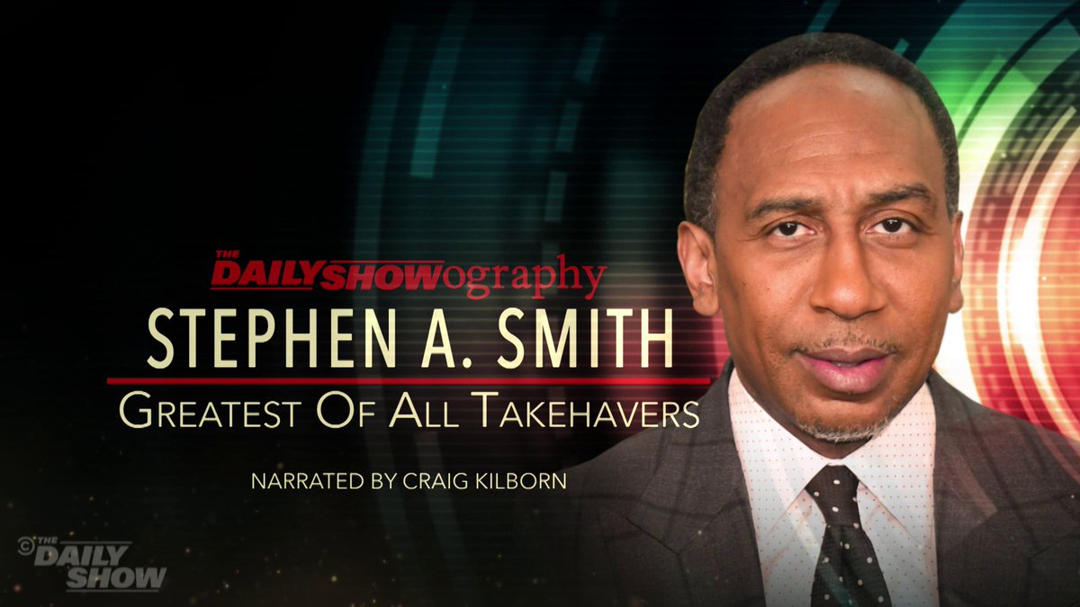 Stephen A. Smith: Greatest of all Take-Havers Narrated by Craig Kilborn