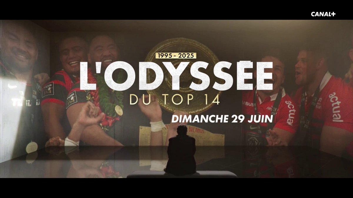 L'ODYSSÉE DU TOP 14 ✨ Un documentaire exceptionnel qui retrace 30 ans de rugby sur CANAL c'est le dimanche 29 juin à 21H00 sur CANAL+ 📺 #TOP14
