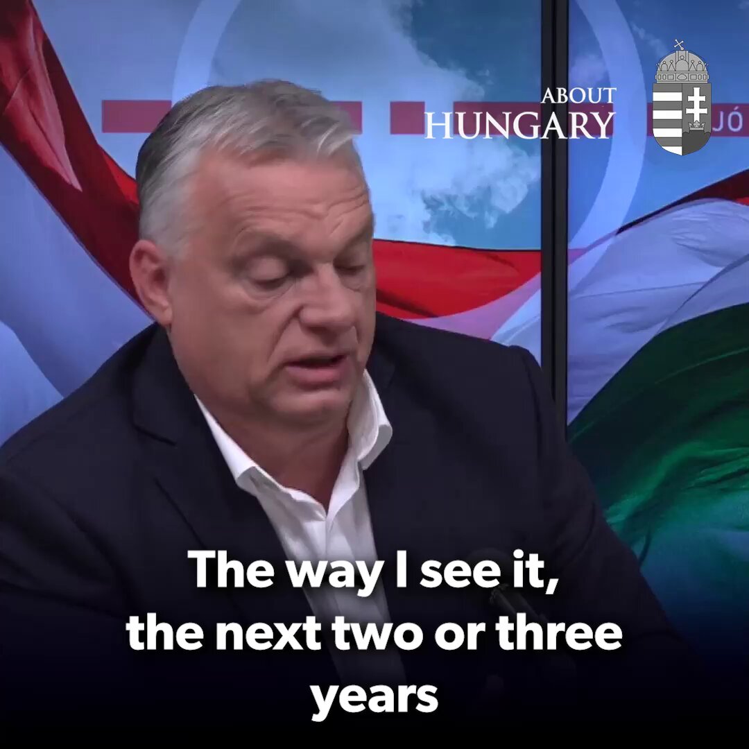 🌍Orbán Viktor: The way I see it, the next two or three years will be described as patriotic everywhere in Europe, patriotic nationalist governments will be in place in every major country in Europe in 2-3 years, and such a majority will emerge in Europe.