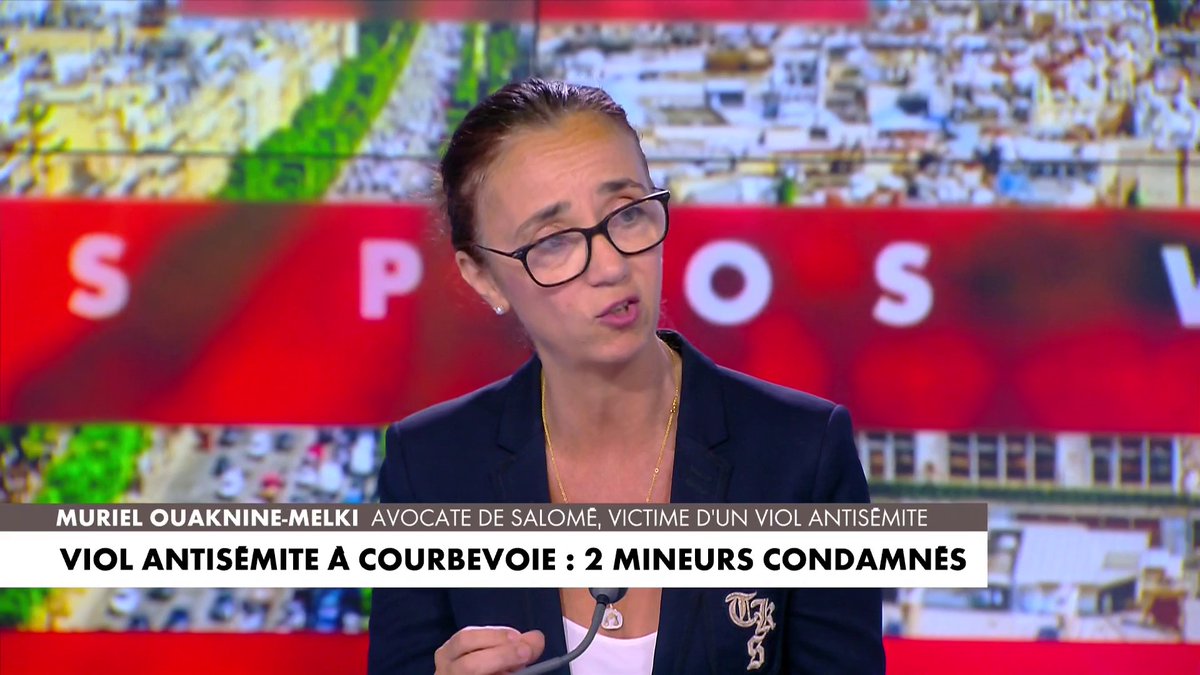 «Elle n’aurait pas été violentée, ni violée si elle n’avait pas été juive», dénonce maître Muriel Ouaknine-Melki, avocate de Salomé, 12 ans, victime d’un viol antisémite en 2024, dans #HDProsWE