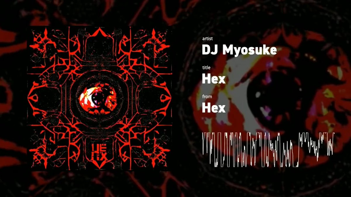 【告知】 アルバム『Hex』より DJ Myosuke - Hex をYouTubeに公開しました！ 最凶HARDCORE x HARD TECHNOです👁️ ポップさ皆無ひたすらハード！誰かに刺され！