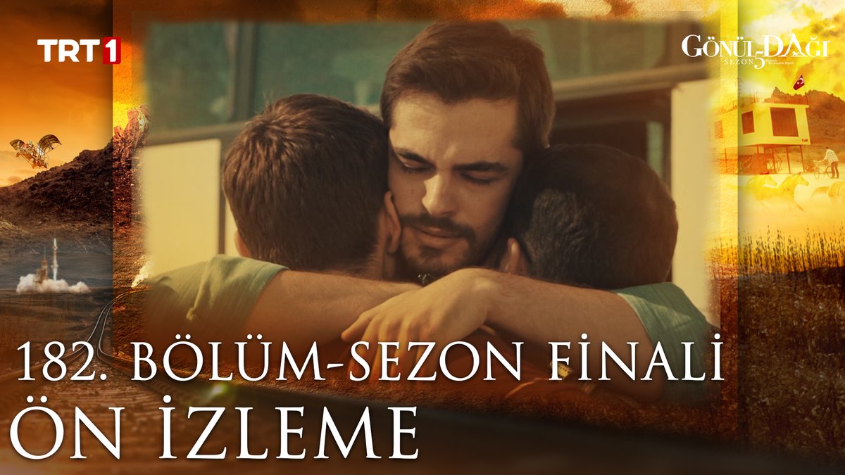 “Aileydi bu topraklar ve bizi biz yapan da buydu, bu topraklardı, memleketti…" 182. bölüm sezon finali ön izlemesi sizlerle! ⛰ #GönülDağı sezon finali bölümüyle bu akşam 20.00’de #TRT1’de! 📺 TRT 1