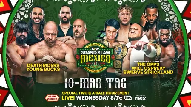 Wednesday, 6/18! #AEWGrandSlamMexico LIVE, 8/7c on TBS + MAX Death Riders + Young Bucks vs Swerve, Ospreay + The Opps Death Riders + @YoungBucks stormed the ring after Ospreay vs Swerve 2, but the Opps sent them running! They’ll all battle in a 10-Man tag match, THIS WEDNESDAY!