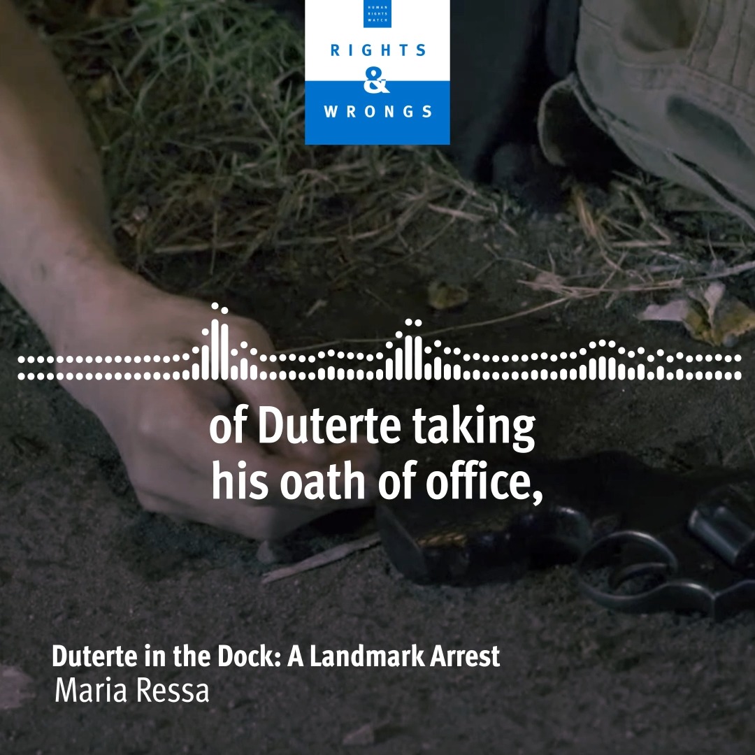 Former Philippine President Rodrigo Duterte's “war on drugs” resulted in the brutal killing of between 12,000 and 30,000 people. In a new episode of HRW's Rights & Wrongs podcast, host Ngofeen Mputubwele speaks with Maria Ressa about Duterte’s bloody legacy. Spotify: Apple: