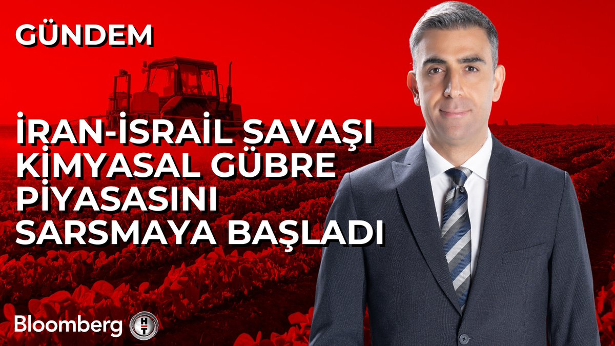 📍 İran-İsrail savaşı kimyasal gübre piyasasını sarsmaya başladı.