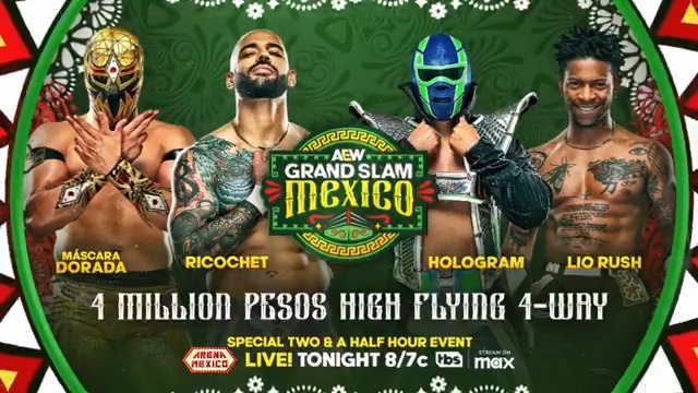 TONIGHT! #AEWGrandSlamMexico 8pm ET/7pm CT, TBS Network + HBO Max Sports 4 Million Pesos High Flying 4-Way Mascara Dorada CMLL vs Lightskin Kingpin vs Hologram vs Lio Rush 🖤 4 of wrestling’s most talented athletes will fight in Arena México with 4 Million Pesos at stake, TONIGHT!