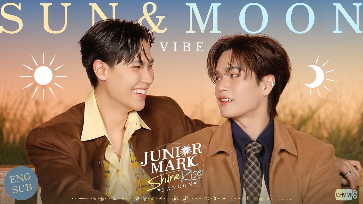 SUN & MOON VIBE 🌞🌛 - JUNIOR MARK JUNIOR MARK ShineRise FANCON #JuniorMarkFancon 🗓️ TUESDAY, 12 AUGUST 2025 📍 Union Hall, Union Mall And worldwide live streaming via TTM LIVE 📌 TICKETS FOR ALL SEATS WILL BE AVAILABLE ONLINE ONLY AT ThaiTicketMajor ON 22 JUNE 2025 AT 10 AM (Regular ticket sales through all ThaiTicketMajor channels will start on 23 June at 10 AM) 🔗 MORE INFO : #GMMTV ไฟฟ้า⚡(จัมโบ้gmm) ⚙️ (FIRESKY) EE48 Khun Methas 🧛🏻 คุณเมธัส