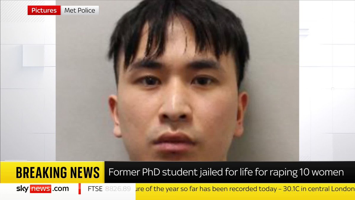 ⚡ BREAKING: A Chinese PhD student found guilty of drugging and raping 10 women in London has been jailed for life with a minimum term of 22 years.