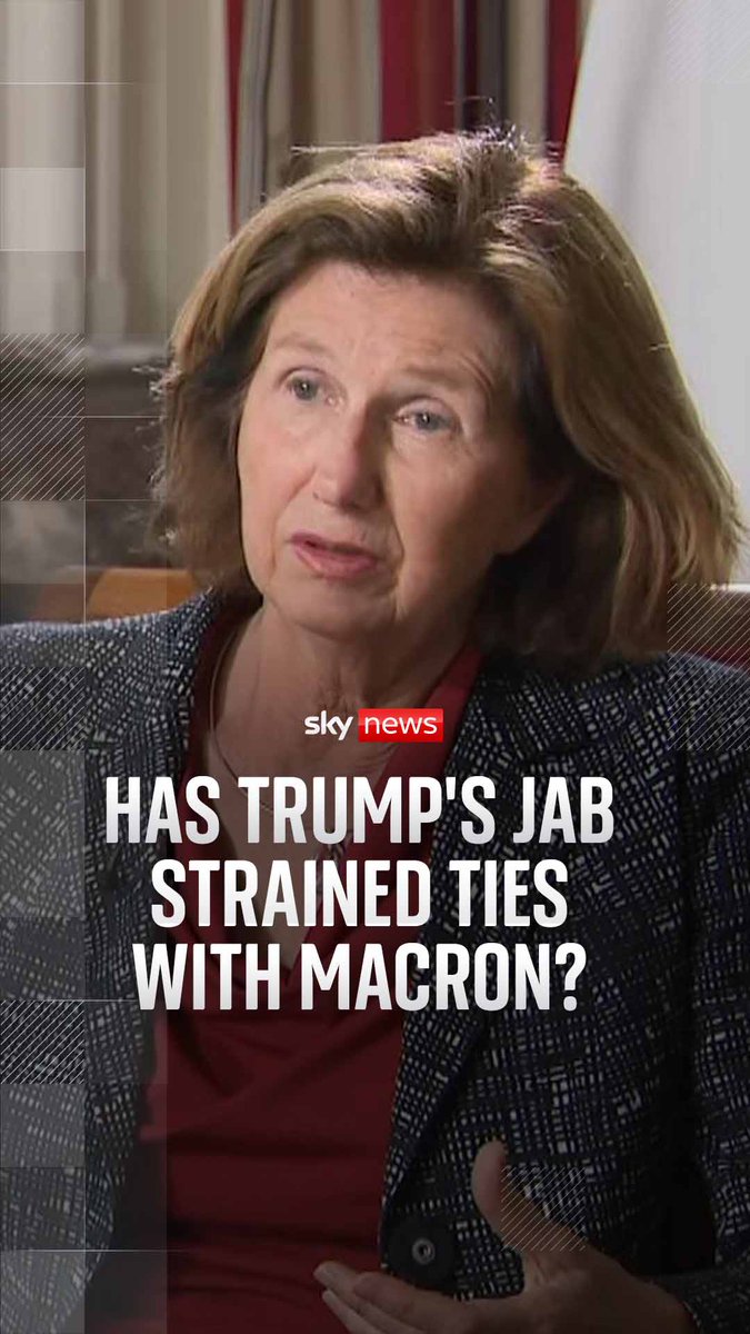 French ambassador to the UK Helene Duchene has told Sky’s Beth Rigby that the Trump-Macron relationship is 'efficient and long-standing'. Trump dismissed the French leader as 'publicity-seeking' in response to Macron's remarks about Trump's early departure from the G7 summit