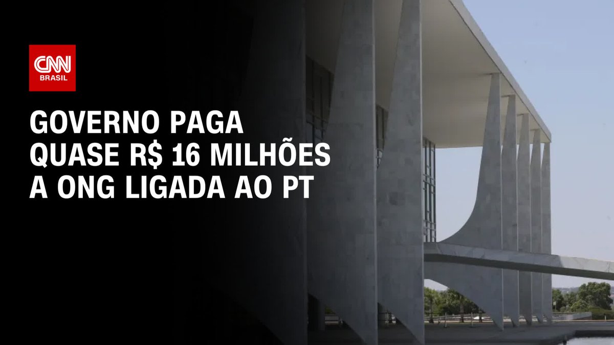 Governo paga quase R$ 16 milhões a ONG ligada ao PT; assista #CNN360º