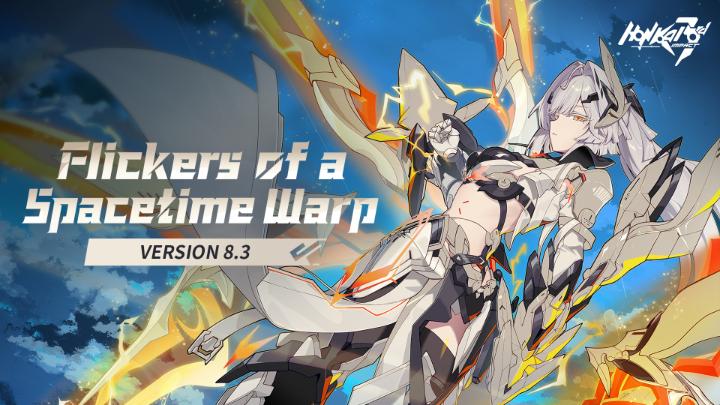v8.3 Flickers of a Spacetime Warp Trailer v8.3 Flickers of a Spacetime Warp coming soon! Helia's new S-rank battlesuit "Planar Armament: Warped Spacetime" debuts! Part 2 Main Story Chapter IX: If Destiny Concludes Today, featured event "Bon Voyage! Toward Blessings and Wishes!", a new outfit, and more exciting content to be released! Stay tuned! Voice Artists: Nahralab: Arisa Sakuraba Coralie 6626 Planck: Saya Aizawa Leylah: Yuki Nakashima Dreamseeker: Yuki Nakashima Erdős Helia: Yui Kondo #HeliaReborn #HonkaiImpact3rd #Helia