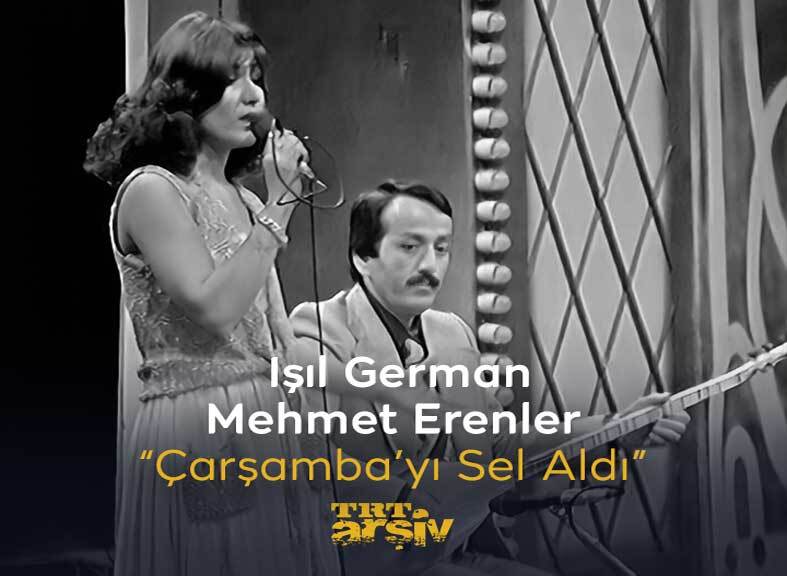 1979 yılında sazı ve sözüyle ustalaşmış iki büyük sanatçının konuğuyuz. Işıl German ve Mehmet Erenler’den dinliyoruz: “Çarşamba’yı Sel Aldı” 🎶