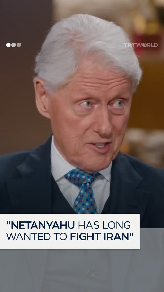 "Mr. Netanyahu has long wanted to fight Iran because that way he can stay in office forever." Former US President Bill Clinton says Israeli Prime Minister Benjamin Netanyahu is pursuing war with Iran to remain in power