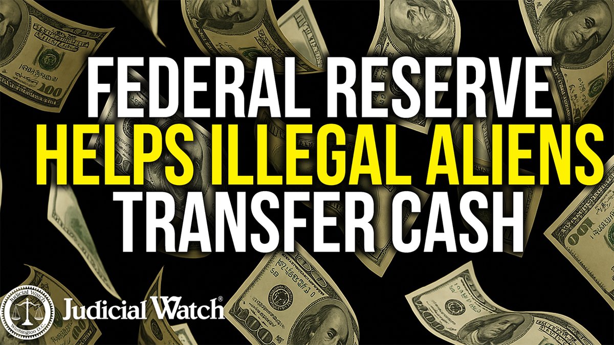 Federal Reserve Helps Illegal Aliens Transfer Cash! READ: