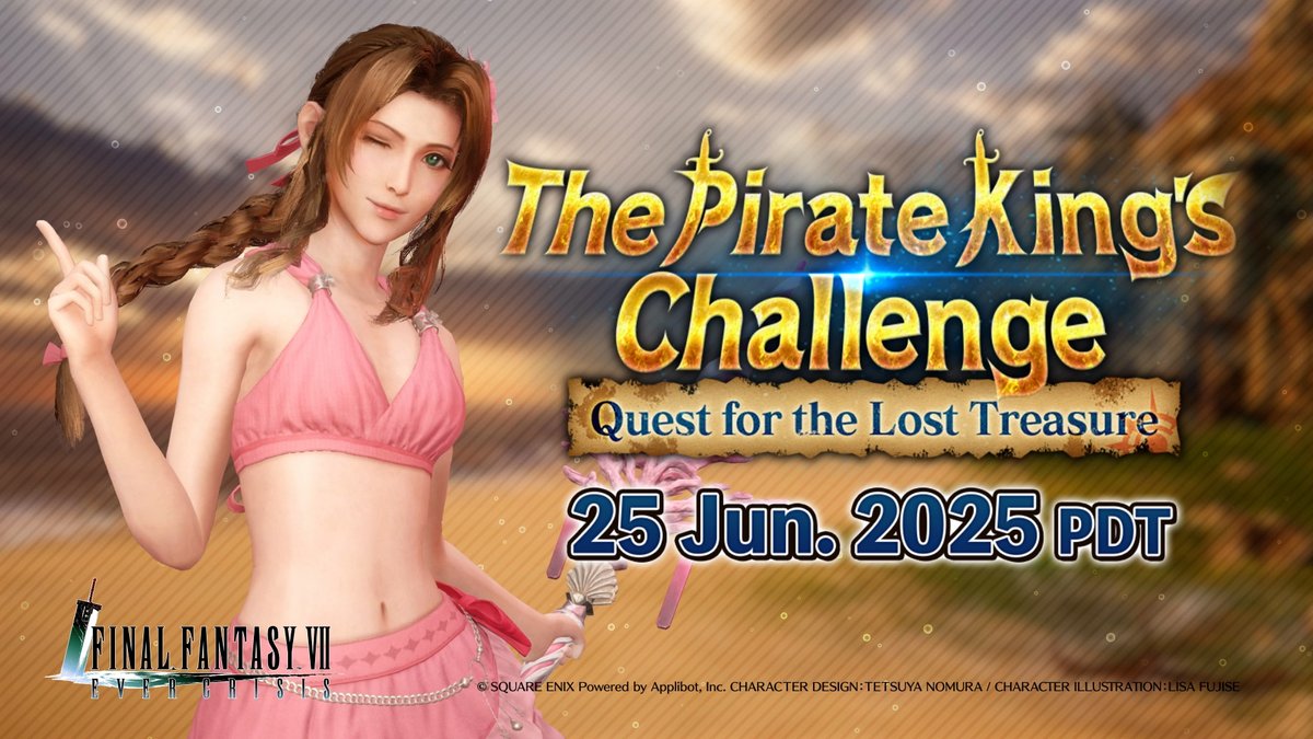 The Pirate King's Challenge: Quest for the Lost Treasure Coming Soon! Our next enemy... is the Guardian of the Secret Treasure?! Starting Jun. 25 7:00 PM PDT, check out the video for a sneak peek of the event! #FF7EC #FF7EverCrisis