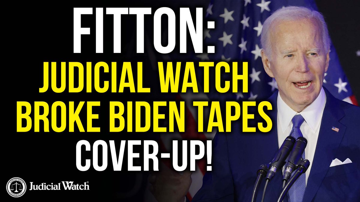 .@TOMFITTON: JUDICIAL WATCH BROKE BIDEN TAPES COVER-UP!