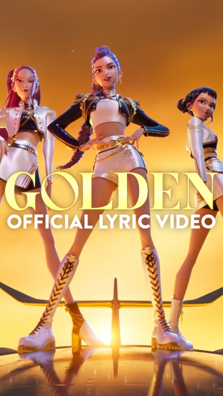 It's our moment. Watch the full lyric video for "Golden" on YouTube and learn every word. KPop Demon Hunters is now on Netflix. Soundtrack 🔗: