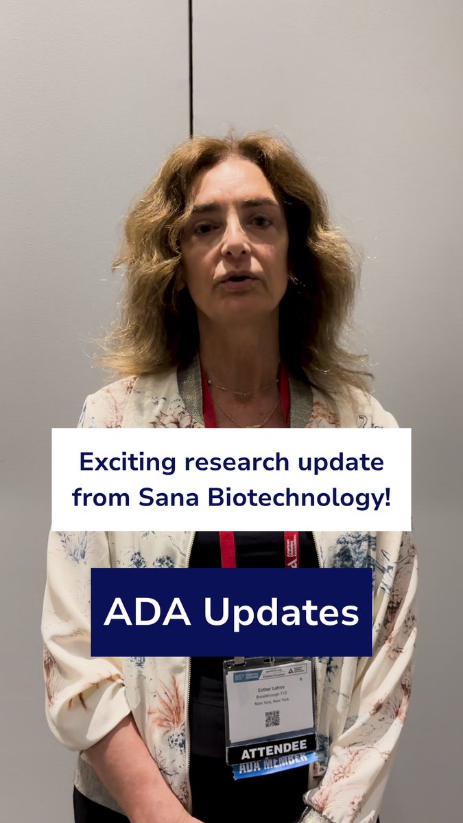 Earlier today at the ADA Scientific Sessions, Sana Biotechnology gave an exciting 6-month update on the first person who received transplanted donor-derived pancreatic islet cells modified with hypo-immune (HIP) technology, a cell therapy that does NOT require immunosuppression. Breakthrough T1D’s Vice President of Research, Esther Latres, Ph.D., gives an update on this incredibly exciting step toward cures for type 1 diabetes (T1D).