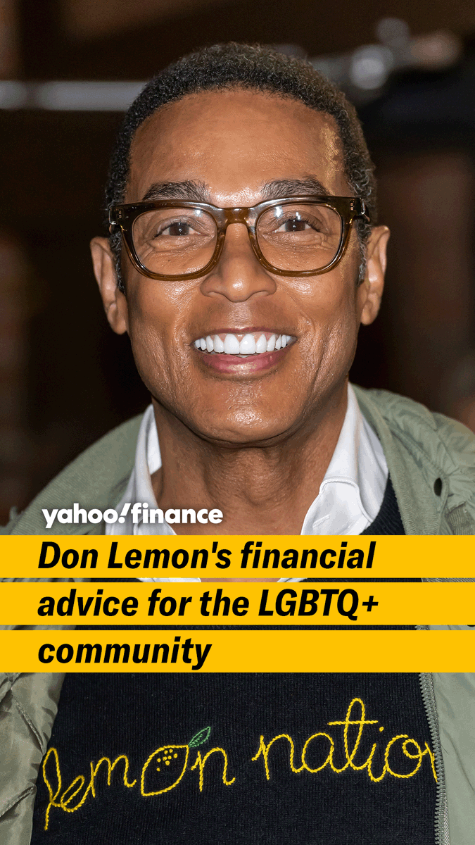 Don Lemon's financial advice for the LGBTQ+ community: "Invest in your money." More Living Not So Fabulously: