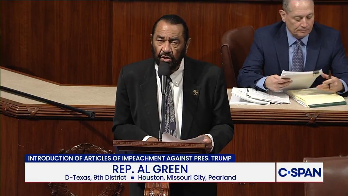 .U.S. Representative Al Green (D-TX) files Articles of Impeachment against President Trump: "President Trump has devolved, and continues to devolve American democracy into authoritarianism by disregarding the separation of powers, and now usurping congressional war powers."