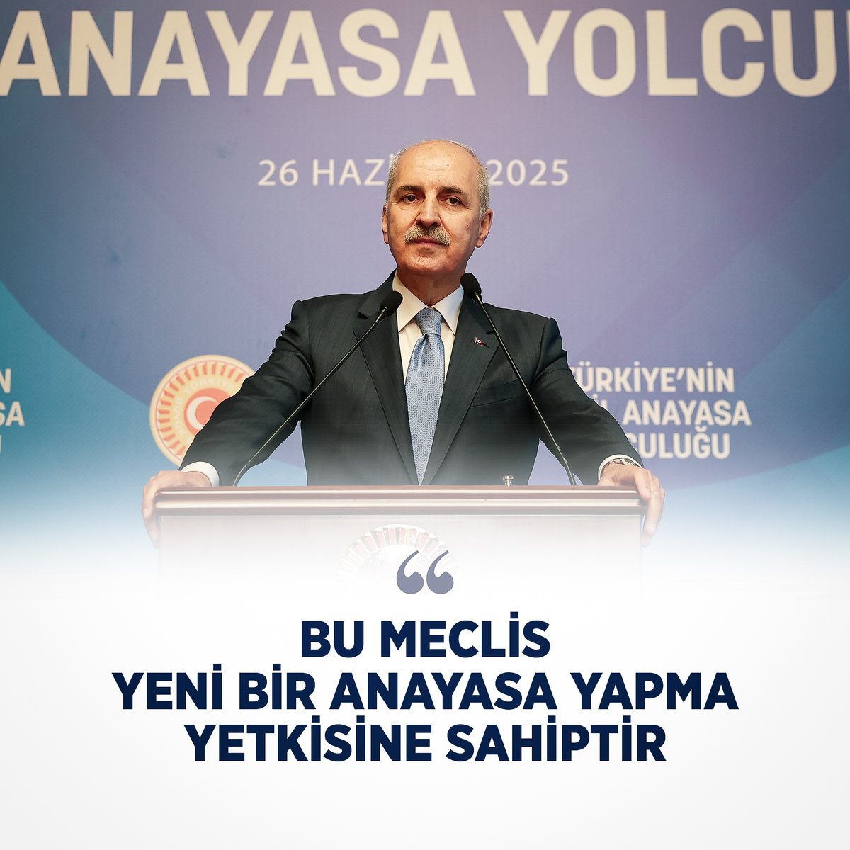 ❝Bu Meclis yeni bir anayasa yapma yetkisine sahiptir❞