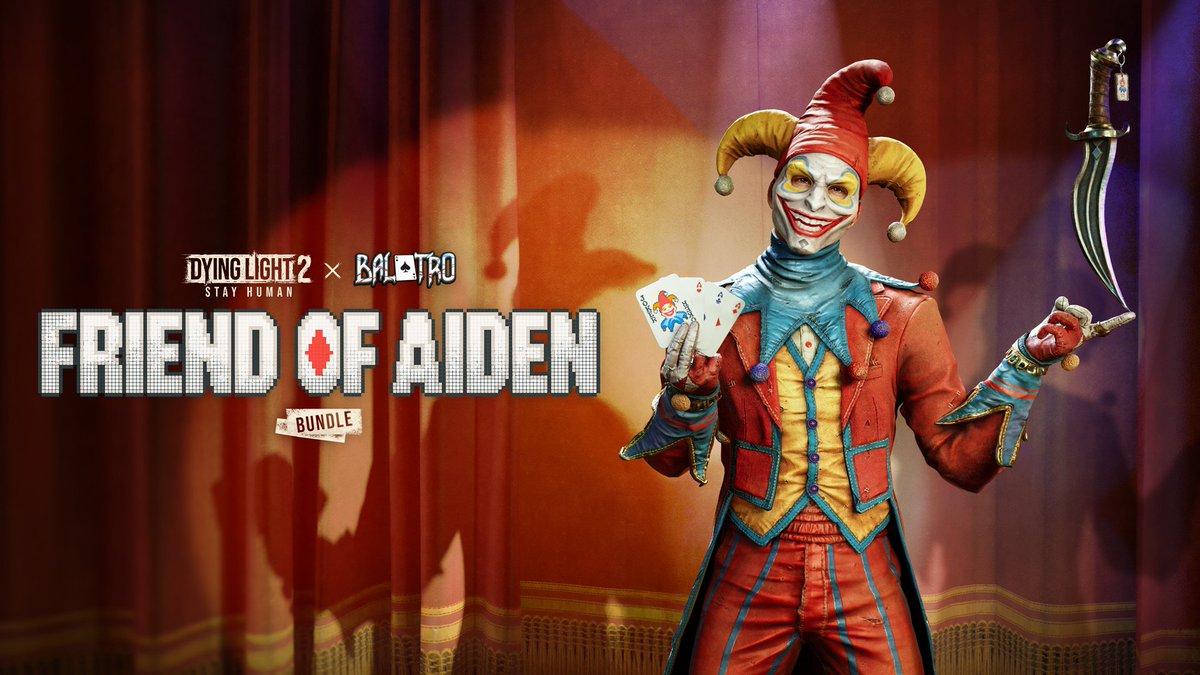 Are you ready to up the ante and cause a little mischief? Good thing the Friend of Aiden Bundle is here then. Thanks to its unique charm, there’s plenty of Jokers for you to discover. Just make sure the joke isn’t on you! 🃏 With the Dying Light 2 x Balatro crossover, you’ll also find two new quests in the game. By completing them, you’ll earn the Friend of Aiden Bundle’s contents for free! One of them is full of devilish riddles that will test just how well you know Villedor, but the reward is definitely worth it! ✨