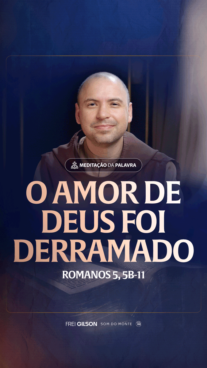 O amor de Deus foi derramado | (Romanos 5, 5b-11) #2389