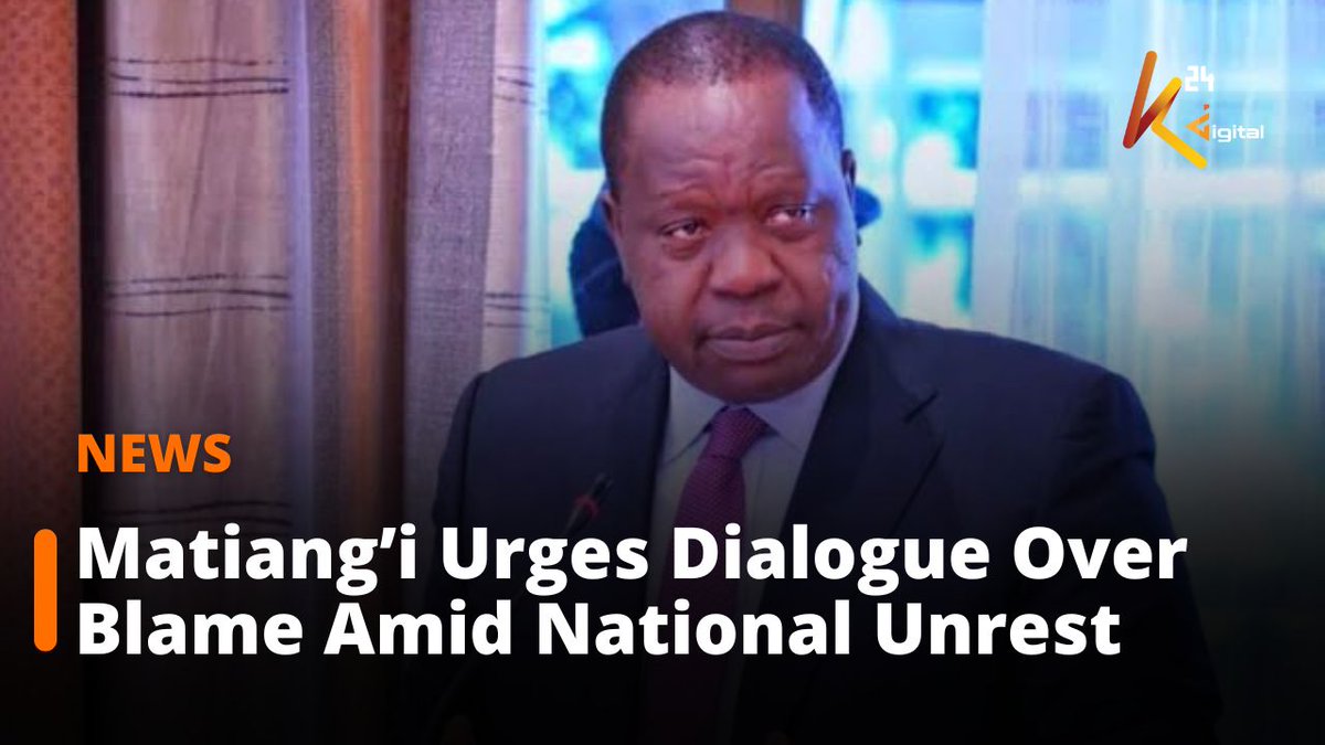 Matiang’i Urges Dialogue Over Blame Amid National Unrest