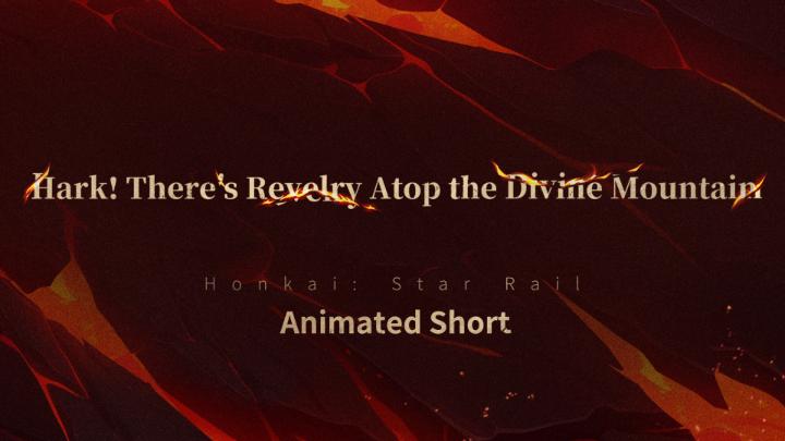 Honkai: Star Rail Animated Short "Hark! There's Revelry Atop the Divine Mountain" Coming soon on 2025/07/02 14PM UTC+8 #HonkaiStarRail #StarRail #Phainon