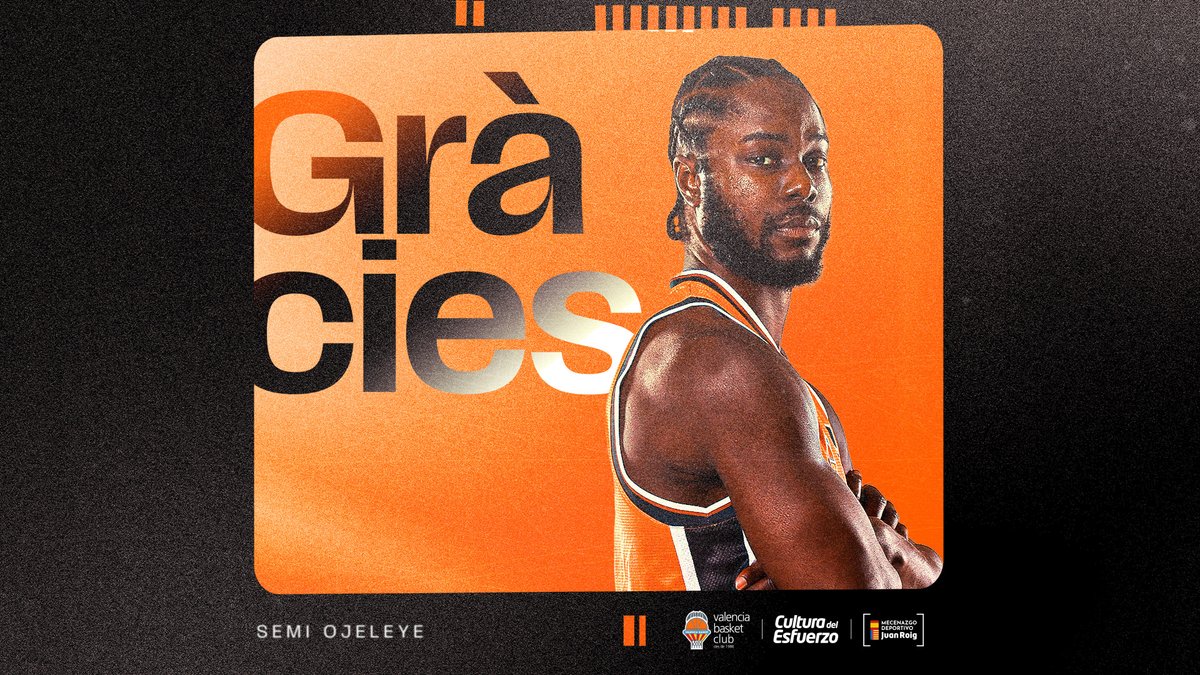 🧡 Gracias por estos dos años, Semi Ojeleye Cas 👉 Semi Ojeleye no seguirá en Valencia Basket Val 👉 Semi Ojeleye no seguirà a Valencia Basket Eng 👉 Semi Ojeleye will not continue at Valencia Basket