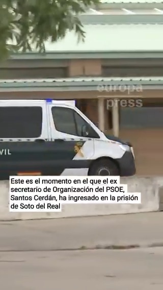 🔴 Este es el momento en el que el ex secretario de Organización del PSOE, Santos Cerdán, ha ingresado en la prisión de Soto del Real