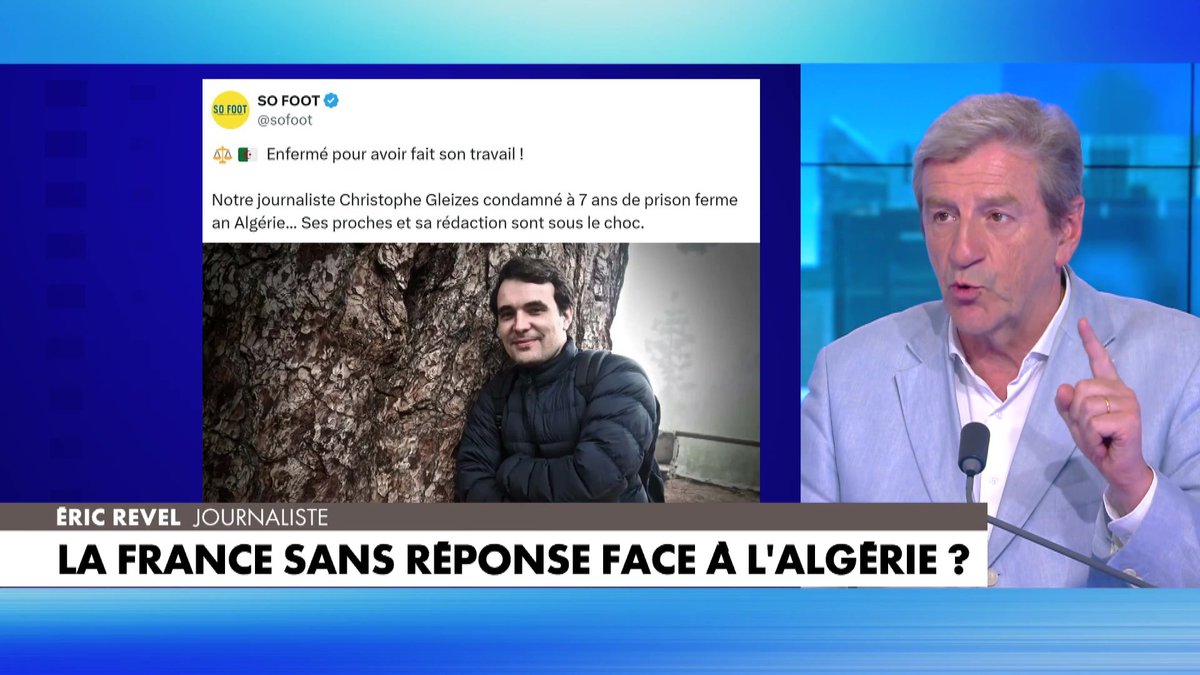 Un journaliste français emprisonné en Algérie : « On est incapable de faire sortir nos otages en Iran, on est incapable de faire sortir nos otages en Algérie, on est donc un État qui ne compte plus sur l’échiquier », estime Eric Revel, dans #Punchline sur #Europe1.