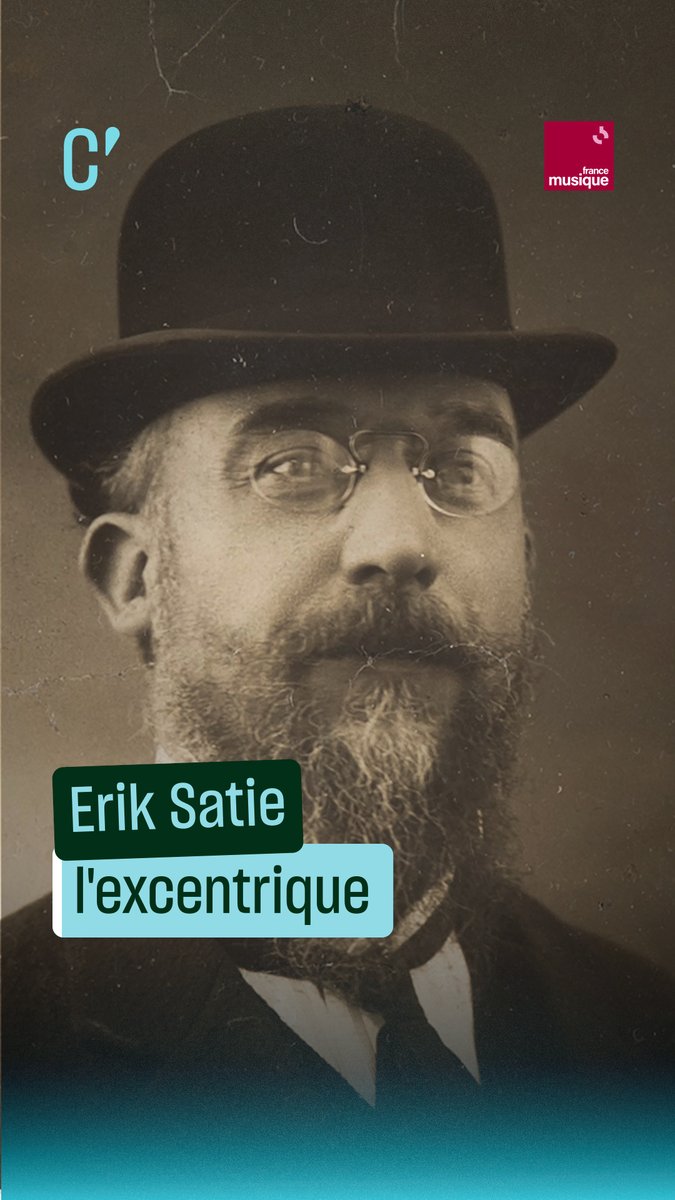 "Satie a une énorme importance dans la musique moderne. S'il n'avait pas existé, il aurait peut-être fallu l'inventer". Bienvenue dans le monde d'Erik Satie, l'excentrique.
