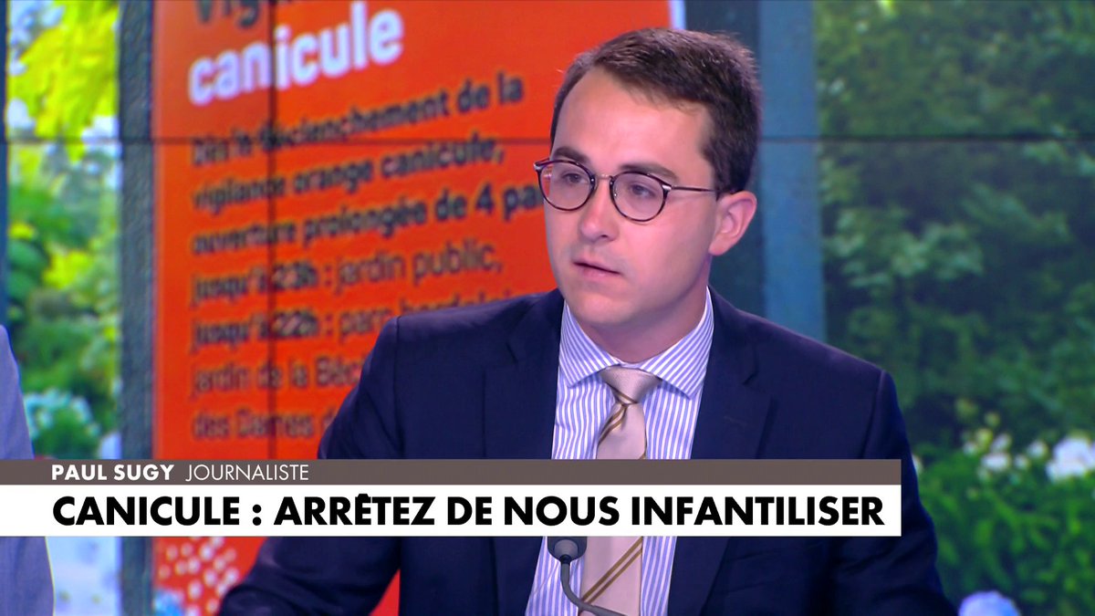 L'édito de Paul Sugy : «Canicule : arrêtez de nous infantiliser»